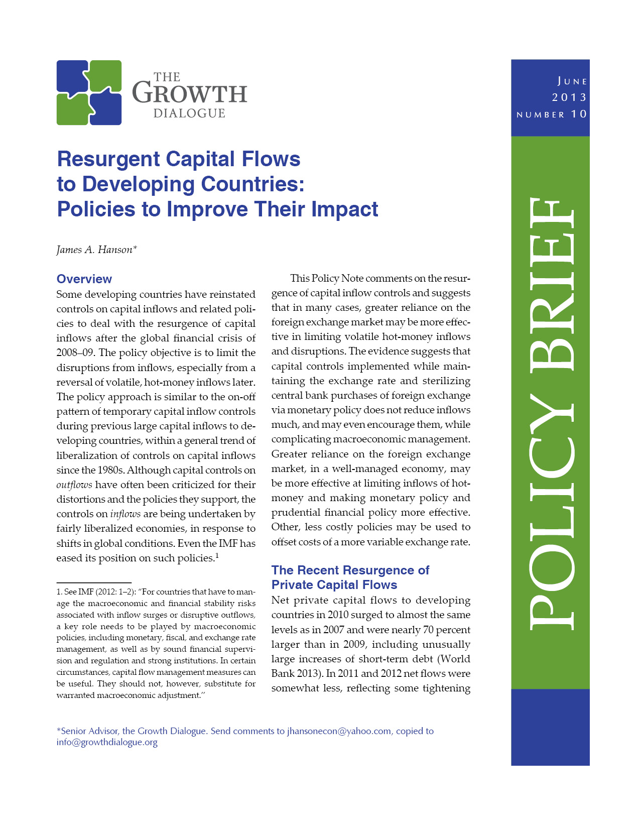 Resurgent Capital Flows to Developing Countries: Policies to Improve Their Impact
