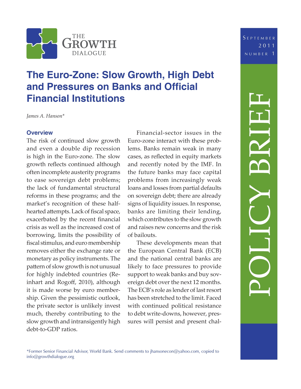 The Euro-Zone:  Slow Growth, High Debt and Pressures on Banks and Official Financial Institutions